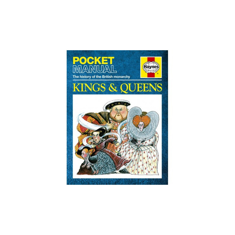 KINGS & QUEENS: HAYNES POCKET MANUAL