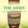 WHEN CRICKET WAS CRICKET: THE ASHES