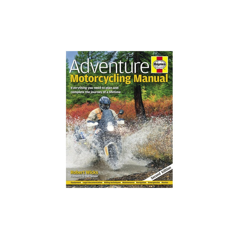 Adventure Motorcycling Manual 2nd Edn