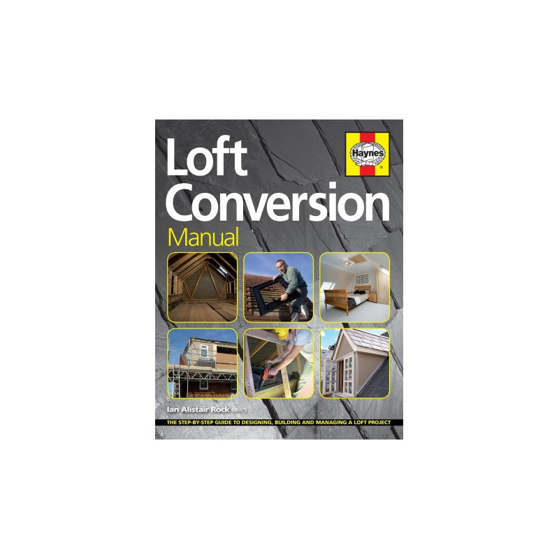 Loft Conversion Manual (paperback)