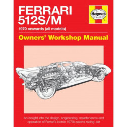 Ferrari 512 S/M Owners' Workshop Manual