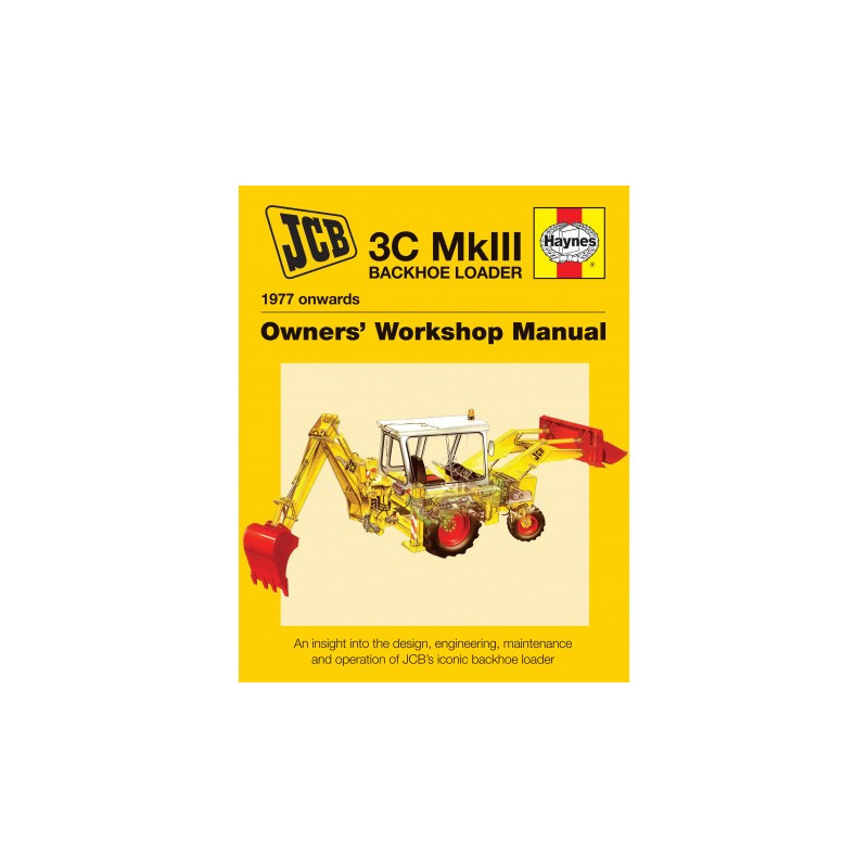 JCB Backhoe Loader Enthusiasts' Manual