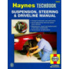 Suspension Steering and Driveline Haynes Techbook