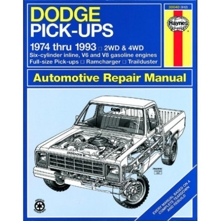 Dodge Full-size Pick-ups Haynes Repair Manual for 1974 thru 1993 covering Ramcharger and Trailduster (with gasoline