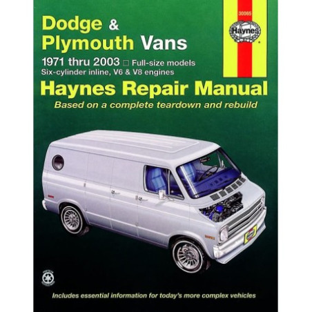 Dodge and Plymouth Full-size Vans Haynes Repair Manual for 1971 thru 2003 covering Tradesman Sportsman & Plymouth V