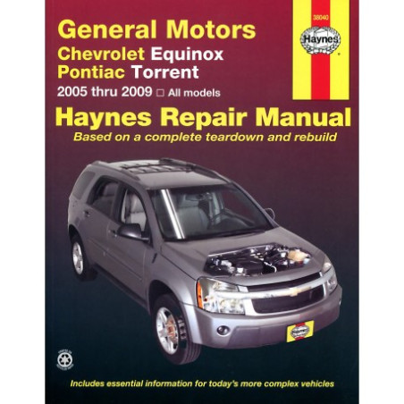 Chevrolet Equinox (2005 thru 2012) and Pontiac Torrent (2006 thru 2009) Haynes Repair Manual