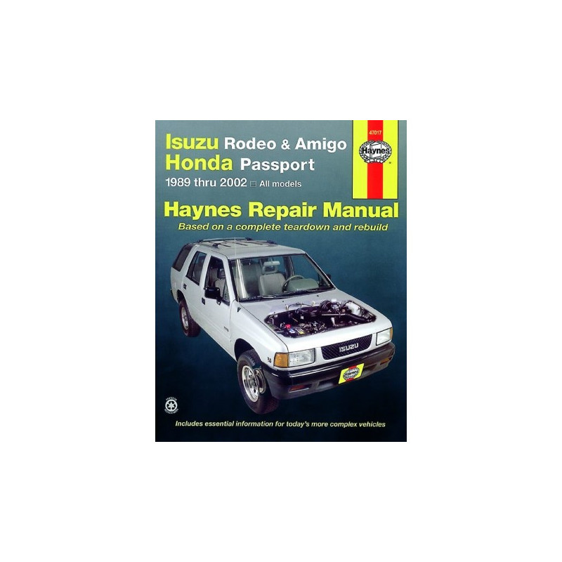 Isuzu Rodeo Amigo and Honda Passport Haynes Repair Manual covering Isuzu Rodeo (1991 thru 2002) Isuzu Amigo (1989 t