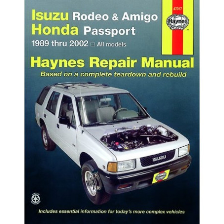 Isuzu Rodeo Amigo and Honda Passport Haynes Repair Manual covering Isuzu Rodeo (1991 thru 2002) Isuzu Amigo (1989 t