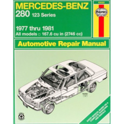 Mercedes-Benz 280 123 Series Haynes Repair Manual covering 280 123 Series 6-cylinder gasoline engine (1977 thru 198