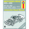 Mercedes-Benz 350 and 450Haynes Repair Manual covering 350 SL Roadster 450 SL/SLC Coupe and Roadster 450 SE/SEL V8