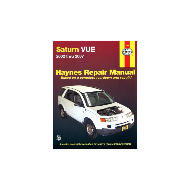 Saturn VUE Haynes Repair Manual covering all models 2002 thru 2009 (Excluding Hybrids)