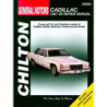 General Motors Cadillac Chilton Repair Manual for 1967-89 covering all models of DeVille Eldorado Fleetwood and Sev