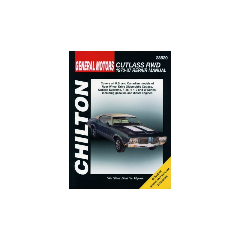 General Motors Cutlass Rear-Wheel Drive vehicle Chilton Repair Manual for 1970-87 covering all models of RWD Oldsmo