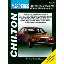 Mercedes Chilton Repair Manual for 1974-84 covering all models of 190 230 240 280 300 380 450 500 and 6.9 series (i